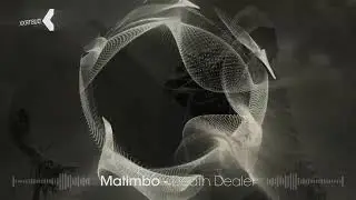 Matimbo - Death Dealer (Electronica | DUBTRXX)