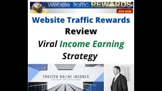 Website Traffic Rewards Review and Strategy