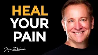 Healing From Pain Once and For All with Steve Ozanich and Joe Polish