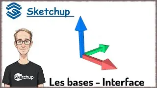 Sketchup Tuto Français - Interface et inférences (Episode 01)