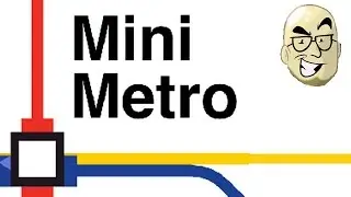 Let's Look At: Mini Metro!