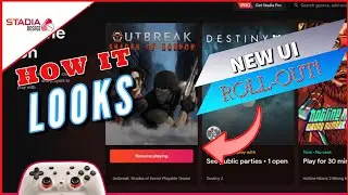 How The New Stadia UI Overhaul Will Look for Users
