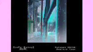 Pokemon OR/AS - Dewford Town LoFi Remix