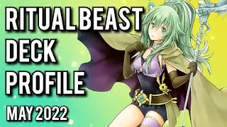 YU-GI-OH! Ritual Beast Deck Profile! MAY 2022!