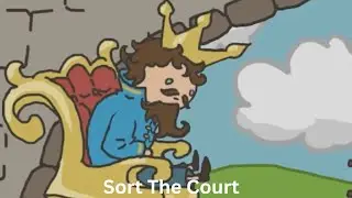 DECIDING WHAT TO DO FOR MY KINGDOM Sort The Court