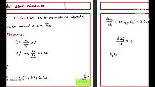 Clase 11. Modelo cinético a partir de un mecanismo de reacción. Aproximación de estado estacionario.