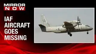 IAF aircraft AN-32 with 8 crew members and 5 passengers goes missing