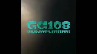 GC108 | Varjot Liikkuu
