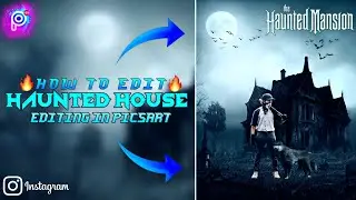 New haunted house photo editing in picsart🔥. This photo is very creative and beautiful.
