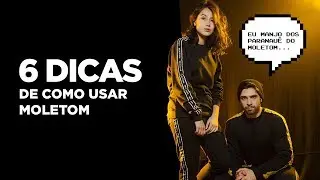 6 DICAS DE COMO USAR MOLETOM | DENNIS DJ ESTUDOU MODA?