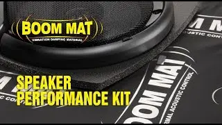 Boom Mat Speaker Performance Kit & Baffle Installation