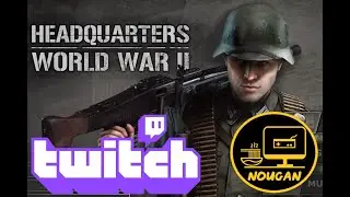 Training Mission, Talk War Games & Tanks | Headquarters WW2 (Demo) | Nougan Replay 1