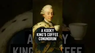 The Secret Coffee Trial of King Gustav III - One Royal, Two Twins, & A Cup!