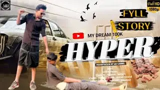 HYPER | NEW ACTION FLIMS FULL STORY LIKE 👍 SHARE SUBSCRIBE.        MY DREAM 100k.     