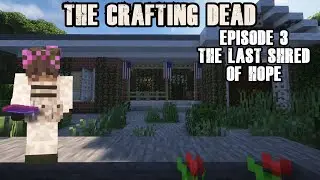 The Crafting Dead | Episode 3 | The Last Shred Of Hope