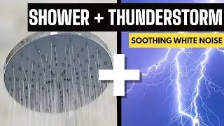 Bathroom Shower Sounds with Thunderstorm = BEST White Noise Sound for SLEEP