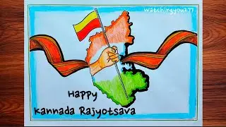 Karnataka Day Drawing|How to Draw Kannada Rajyotsava Day Drawing|How to Draw Karnataka Map| Flag
