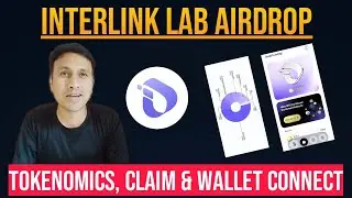 Interlink lab network airdrop Tokenomics,claim & wallet connect updates | watch complete guide |