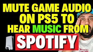 Как отключить звук в игре на PS5, чтобы слушать музыку из Spotify