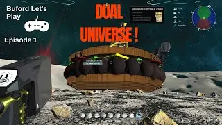 DUAL UNIVERSE! GETTING STARTED EP 2