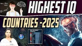 Highest IQ Countries 2025.#HighestIQCountries #IQ2025 #SmartestNations  #pallavitveducation