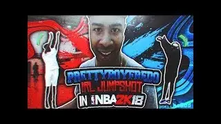 PRETTYBOYFREDO   REAL LIFE JUMP SHOT IN( NBA 2K18 )