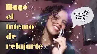 ASMR relajante (o eso creo)