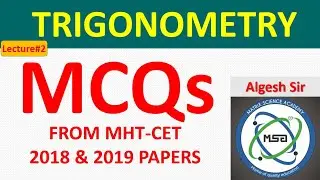 MHT-CET 2020 CRASH COURSE_TRIGONOMETRY PREVIOUS CET MCQs
