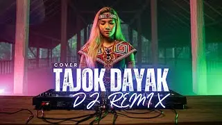 Tajok Dayak - Aan Baget | Lagu Dayak Terpopuler | Cover DJ Remix Viral 2026