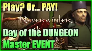 Pay-to-Win BALGORA Mount? Day of the Dungeon Master APPOINTMENT Event: Done in MINUTES! Neverwinter