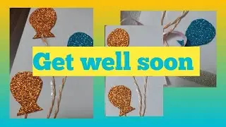 Diy Get Well Soon Card//Hand Made Greeting Cards@craftsolutionsofficial