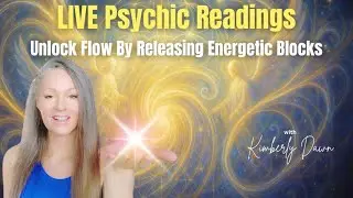 LIVE Psychic Readings &mdash; Unlock Flow By Releasing Energetic Blocks