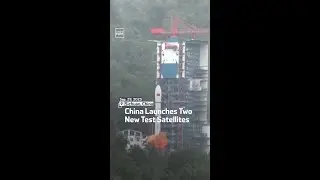 China Launches Two New Test Satellites