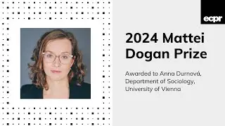 ECPR 2024 Mattei Dogan Foundation Prize in European Political Sociology