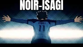 Isagi Edit // Noir - sho
