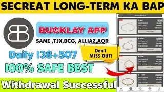BUCKLEY EARNING APP SE PAISA KAISE KAMAYE । BUCKLEY APP PAYMENT PROOF । BUCKLEY APP FULL DETAILS