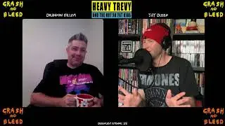 Bleedcast Episode: 25 - Brandon Gillum - The Story of Heavy Trevy and The Not So Fat Kids