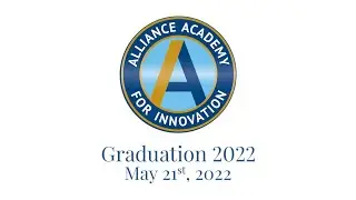 2022 Alliance Academy Graduation, May 21 2022