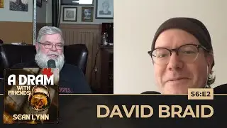 A Dram with David Braid: Music, Mercy, and the Creative Struggle