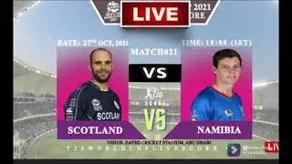 🔴 Namibia Vs Scotland T20 World Cup Match Live 2021 | NAM Vs SCO Live | 🔴T20 World Cup 2021