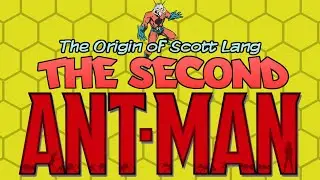 The First Appearances and Origin of Scott Lang: The Second Ant Man