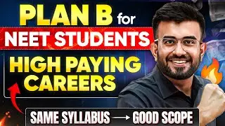 Plan B for NEET Students | High Paying Careers | Same Syllabus & Huge Scope 😱