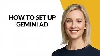 How to Set Up Gemini Ad - Julia'sTutorials