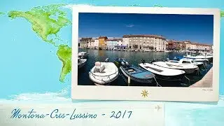 Estate 2017 &bull; Montona-Cres-Lussino