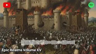 Epic Realms: Volume XV | 2 Hours of Powerful Epic Music (Cinematic, Rise of the Phoenix, Rebirth)