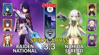 NEW 3.3 Spiral Abyss!│Raiden National & Nahida Spread | Floor 12 - 9 Stars | Genshin Impact F2P
