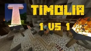 Minecraft Timolia 1 VS. 1