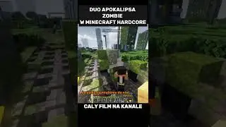 APOKALIPSA ZOMBIE w DUO MINECRAFT HARDCORE PART 2 #minecraft #zombie #apokalipsa