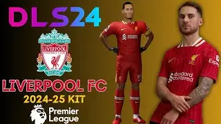 DLS 24 KITS LIVERPOOL 2024-25 🔴⚪ | DLS 24 UPDATE