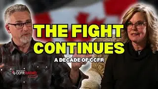 The Fight That Changed Everything: 10 Years of CCFR | CCFR Radio - On the Air | S5 E7